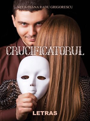 cover image of Crucificatorul